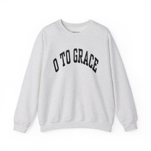 'O TO GRACE' Varsity Sweatshirt