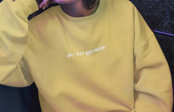 o, to grace comfort color sweatshirt