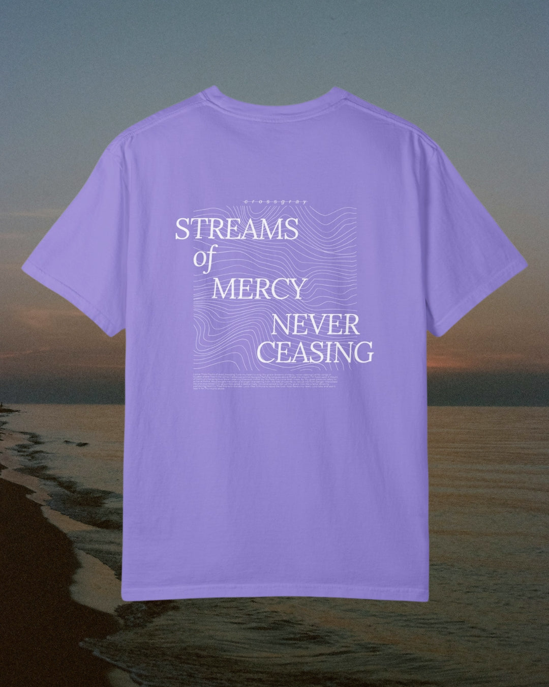 Comfort Color Tee - Streams of Mercy Never Ceasing